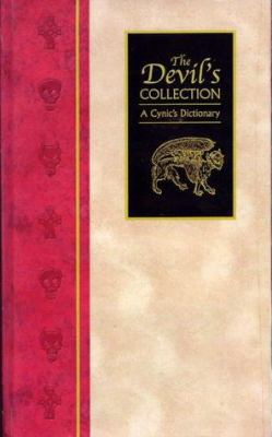 The Devil's Collection: An A-Z of Cynic's Quotes 1865038563 Book Cover