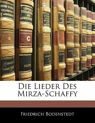 Die Lieder Des Mirza-Schaffy [German] 1141349515 Book Cover