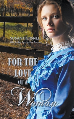 For the Love of a Woman B0CLND389L Book Cover