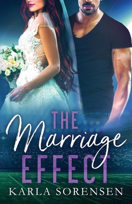 The Marriage Effect: A marriage of convenience ... 1073082997 Book Cover