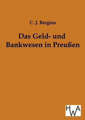 Das Geld- und Bankwesen in Preußen [German] 3863830105 Book Cover