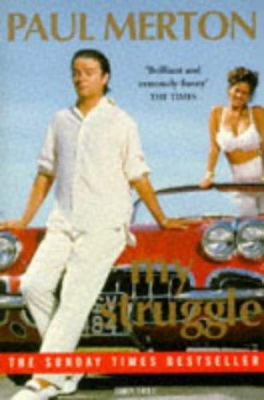 Paul Merton: My Struggle 0752203533 Book Cover
