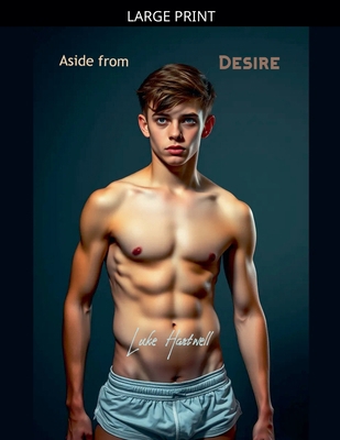 Aside from Desire [Large Print] B0GJD8VD52 Book Cover