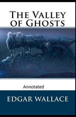 The Valley of Ghosts Crime Novel (Annotated) Book Cover