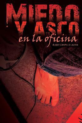 Miedo y asco en la oficina [Spanish] 1532924240 Book Cover