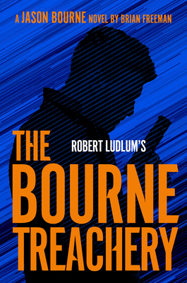 Robert Ludlum's the Bourne Treachery 0525542655 Book Cover