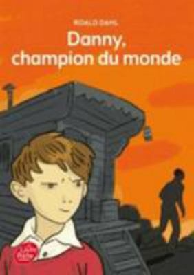 Danny, Champion Du Monde [French] 2011611490 Book Cover