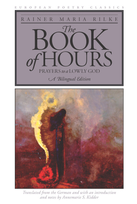 The Book of Hours: Prayers to a Lowly God 0810118882 Book Cover