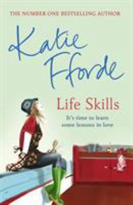 Life Skills [Paperback] Katie Fforde B0093FY4UU Book Cover