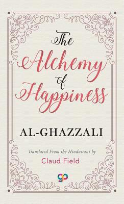 The Alchemy of Happiness 9388118308 Book Cover