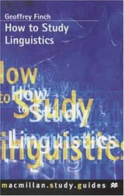 How to Study Linguistics (Study Guides) 0312227221 Book Cover