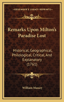 Remarks Upon Milton's Paradise Lost: Historical... 1165019973 Book Cover