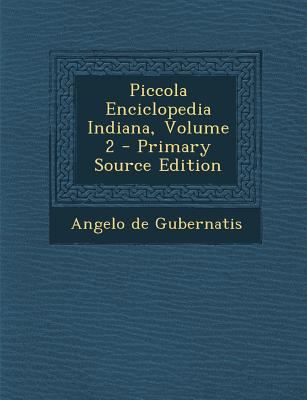 Piccola Enciclopedia Indiana, Volume 2 - Primar... [Italian] 1293004928 Book Cover