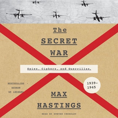 The Secret War: Spies, Ciphers, and Guerrillas,... 1504732707 Book Cover