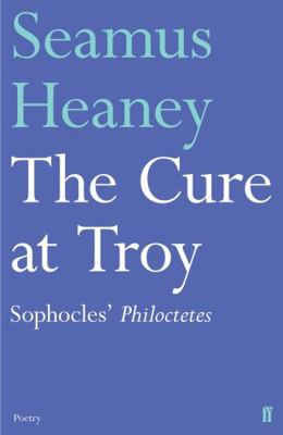The Cure at Troy (Faber Drama) 0571327656 Book Cover