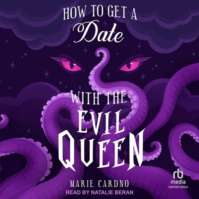 How to Get a Date with the Evil Queen B0GLFJGCQ5 Book Cover