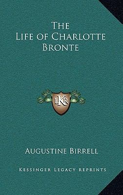 The Life of Charlotte Bronte 1163213012 Book Cover