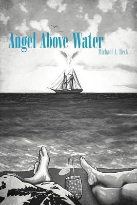 Angel Above Water 1463452705 Book Cover