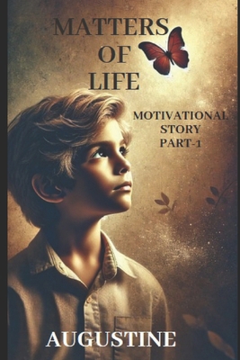 Matters of life: motivational            Book Cover