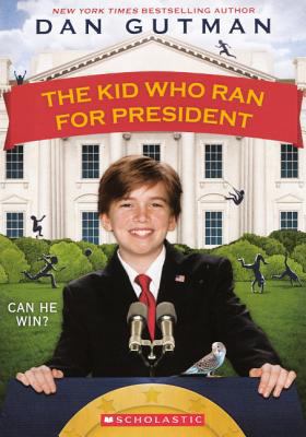 The Kid Who Ran for President 0613035623 Book Cover