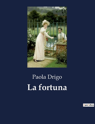La fortuna [Italian] B0CJ7LJZ1K Book Cover