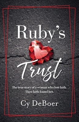 Ruby's Trust: The true story of a woman who los... 1955043434 Book Cover