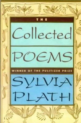 Collected Poems: Sylvia Plath 0808595040 Book Cover