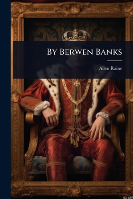 By Berwen Banks 1023600153 Book Cover
