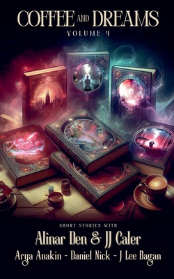 Coffee and Dreams Volume 4 B0DM1DBMMK Book Cover