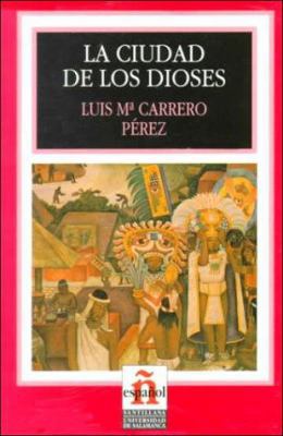 La Ciudad de Los Dioses [Spanish] 8429434372 Book Cover