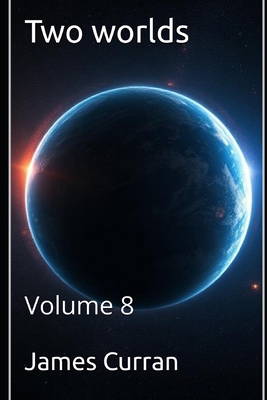 Two Worlds: Volume 8 B0FDR5YK68 Book Cover