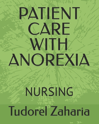 Patient Care with Anorexia: Nursing B0CRT1W4CF Book Cover