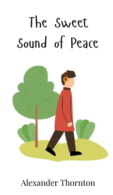 The Sweet Sound of Peace 3690813441 Book Cover