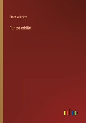 Für tot erklärt [German] 3368271504 Book Cover