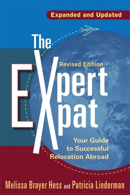 The Expert Expat: Your Guide to Successful Relo... B0092I3K80 Book Cover