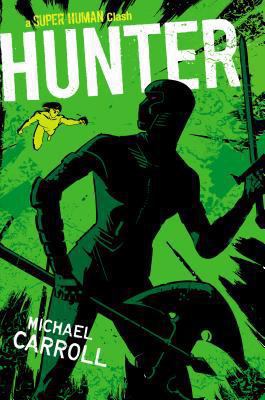 Hunter (Super Human) 0399163670 Book Cover