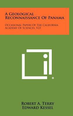 A Geological Reconnaissance of Panama: Occasion... 1258424193 Book Cover