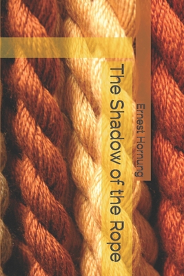 The Shadow of the Rope 1661281206 Book Cover