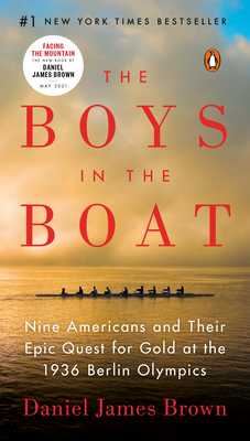 The Boys in the Boat: Nine Americans and Their ... 0143130838 Book Cover