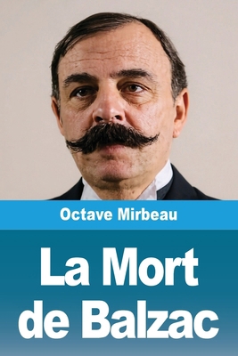 La Mort de Balzac [French] 3690822874 Book Cover
