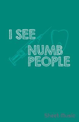 I See Numb People Sheet Music 1090444176 Book Cover