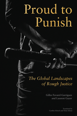 Proud to Punish: The Global Landscapes of Rough... 1503636569 Book Cover