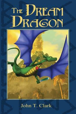 The Dream Dragon 1494392968 Book Cover