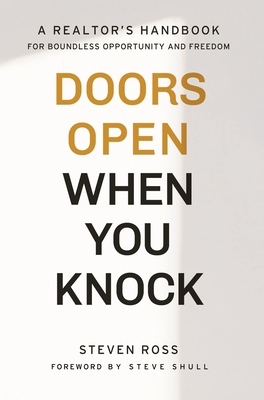 Doors Open When You Knock: A Realtor's Handbook... 1953655068 Book Cover