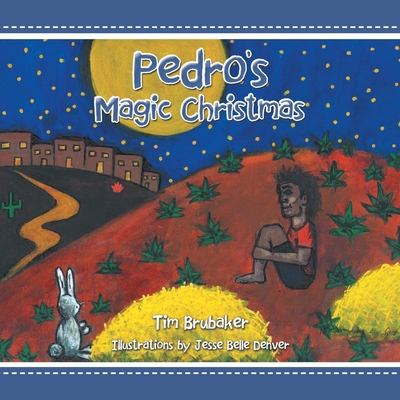 Pedro's Magic Christmas 1665509856 Book Cover