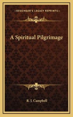 A Spiritual Pilgrimage 1163222453 Book Cover