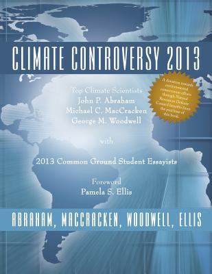 Climate Controversy 2013 1481718215 Book Cover