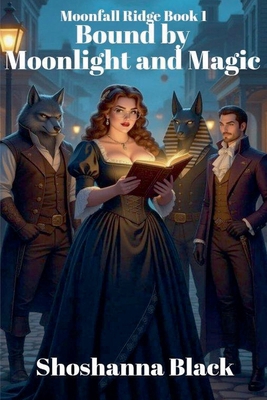Bound by Moonlight and Magic B0FMPFT9FQ Book Cover