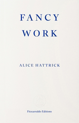 Fancy Work: Unpicking Past Lives 180427237X Book Cover