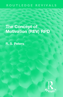 The Concept of Motivation (REV) RPD 1138888249 Book Cover
